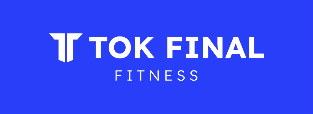 Tok Final Fitness